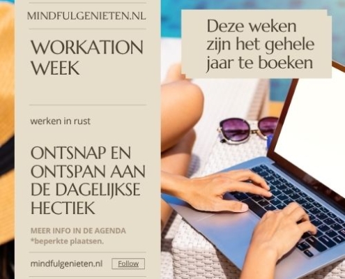 Workation week | MindFulGenieten | GitelaGrange